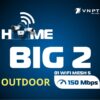 Combo Internet, Camera và Wifi Mesh - Home Big 2 Outdoor giải pháp hiệu quả 3 trong 1 cho hộ gia đình