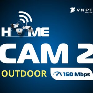 Combo Internet và camera - Home Cam 2 Outdoor giải pháp an toàn cho ngôi nhà bạn
